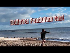 How to achieve phenomenal distances with the roll over pendulum cast
