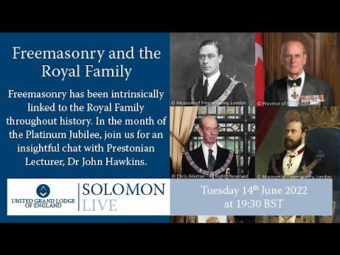 Solomon Live - Freemasonry and the Royal Family