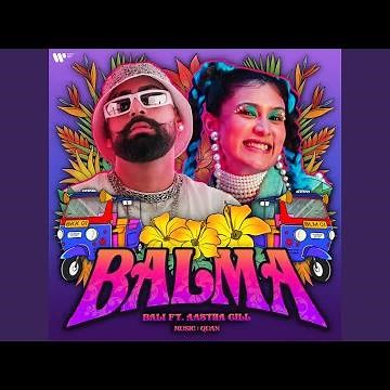 Balma (feat. Aastha Gill)