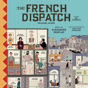 Alexandre Desplat - The French Dispatch (Original Soundtrack)