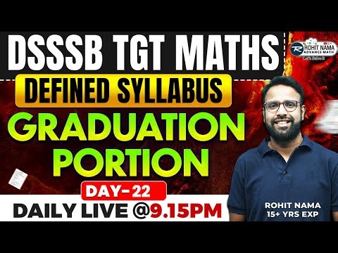 DSSSB TGT Maths Live Classes | Graduation Syllabus | PYQ Practice & Competitive Strategy | RohitNama