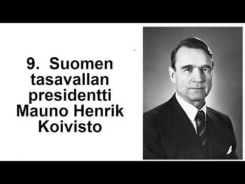 9 Suomen tasavallan presidentti Mauno Koivisto