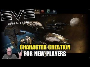 EVE Online Beginner's Guide - Character Creation for New Players