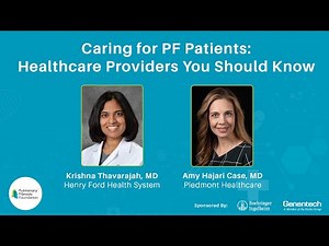 Caring for PF Patients: Healthcare Providers You Should Know | PFF Disease Education Webinar Series