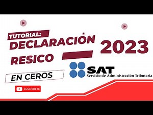 Declaración En Ceros #RESICO 2024 Paso a Paso. Régimen Simplificado de Confianza.
