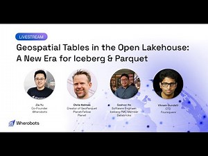 Geospatial Tables in the Open Lakehouse: A New Era for Iceberg & Parquet