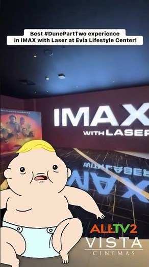 Baby Finn Evia IMAX with Laser at Vista Cinemas Evia Lifestyle Center with ALLTV2 Jingle #ALLTV2