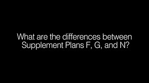 Three of the most popular Medicare Supplement Plans are F, G, and N. Do you know the key differences between each of them? | United Medicare Advisors