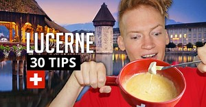 30 Things to do in Lucerne, Switzerland