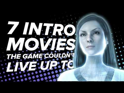7 Incredible Intro Cinematics the Game Couldn’t Possibly Live Up To