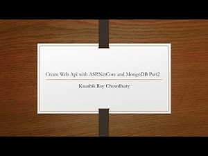 Create a Web Api with ASP NetCore and MongoDB Part2