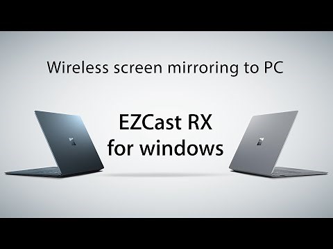 Wireless screen mirroring to your PC with EZCast RX
