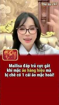 Ai nói gì là chị Mailisa dãy đành đạch à! #mailisamoinhat #thesu247