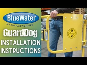 BlueWater Mfg - GuardDog Self-Closing Safety Gate | How to install BlueWater Mfg GuardDog