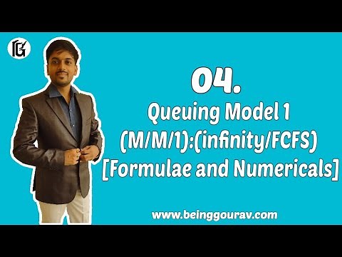 | PART -1 | Queuing Model 1( M/M/1): ( infinity(∞)/ FCFS) [ Formulae and Numericals]