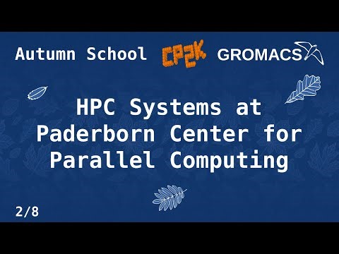 Autumn School (2/8) HPC Systems at PC2