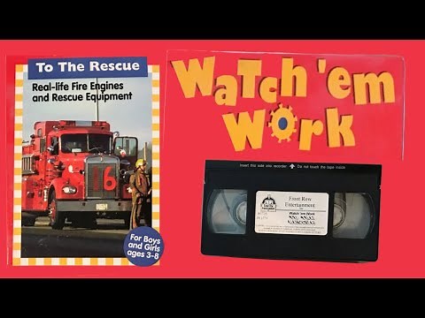 Watch 'Em Work: To The Rescue (1994) – Firefighters, Rescue Trucks, and Fire Safety for Kids