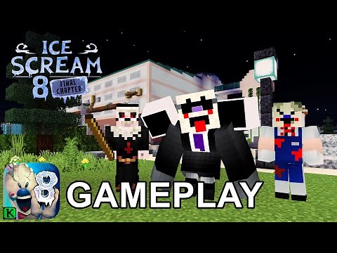ICE SCREAM 8 MINECRAFT GAMEPLAY