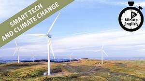 BBC Learning English - 6 Minute English / Smart tech and climate change