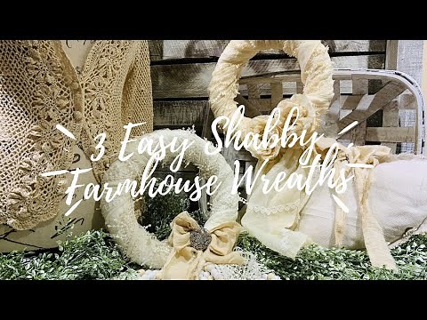 3 EASY SHABBY FARMHOUSE WREATHS! AFTER CHRISTMAS DECORATING/WINTER DECOR PROJECTS! (227)