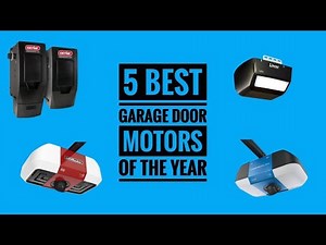5 Best Garage Door Motors of this Year - 2020 Edition