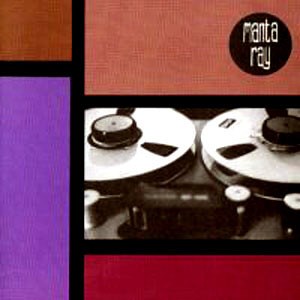 Manta Ray - Manta Ray