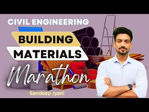 Building Materials Marathon | Civil Engineering | Sandeep Jyani | GATE | ESE | SSC JE |