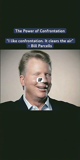The Power of Confrontation 🥊 Bill Parcells - Address problems immediately and directly
