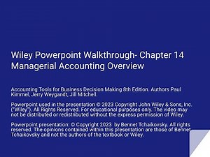 Wiley Chapter 14 8th Edition - Powerpoint Walkthrough Managerial Accounting