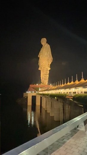 Statue of Unity at Night - Sardar Vallabh bhai Patel statue at night in all it’s glitter and glow