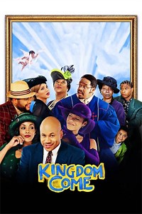 Kingdom Come Movie Summary, Trailer, Cast, Where to Watch and More