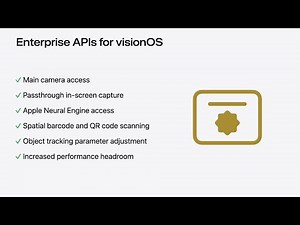 WWDC24: Introducing enterprise APIs for visionOS | Apple
