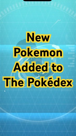 New Pokemon Added to The Pokédex in Pokemon go #pokemongo #pokemon