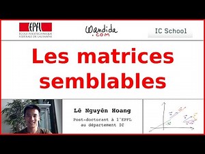 Les matrices semblables | Lê Nguyên Hoang