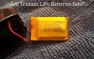 Are Traxxas LiPo Batteries Safe? [Complete Safety Guide] March 2026
