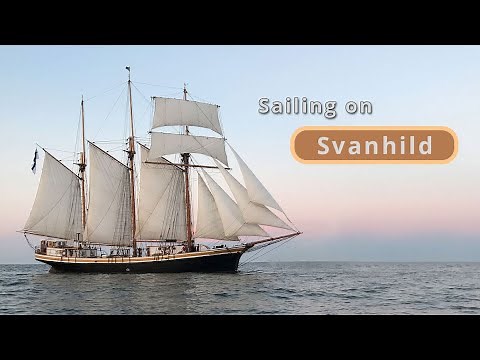 Sailing on m/aux Svanhild, a three-masted topsail schooner