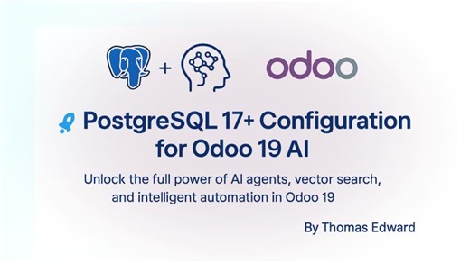 How to Configure PostgreSQL 17+ for Odoo 19 AI Features | Thomas Edward posted on the topic | LinkedIn