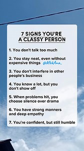 7 signs you're a classy person #DailyThoughts #LifeLessons #MindsetMatters #SelfAwareness #quotes #story | Mbak Ana