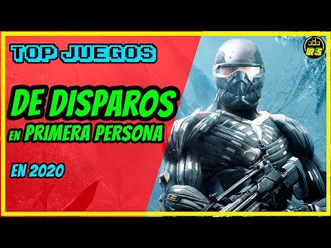 Los MEJORES juegos de DISPAROS en PRIMERA PERSONA (FPS) para PC en 2020