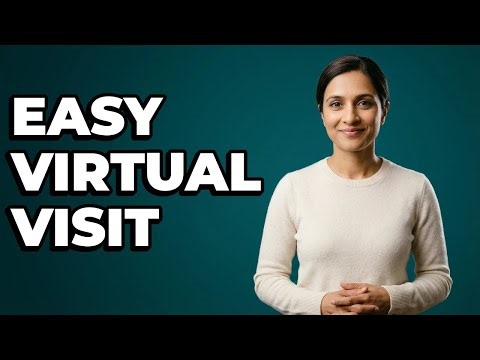 What Steps Are Needed For A Virtual Visit?
