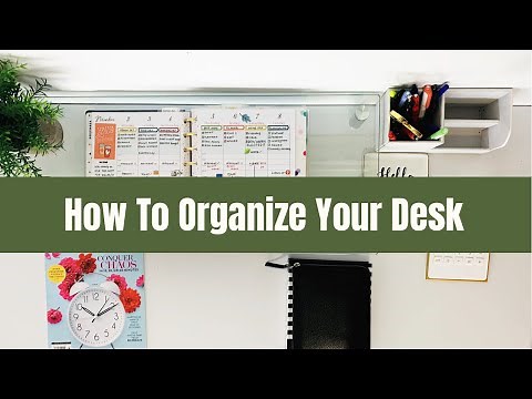 How To Organize Your Desk For Productivity