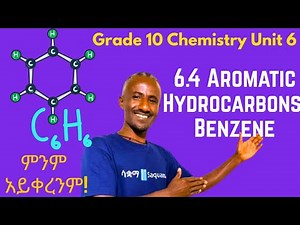Grade 10 Chemistry, Unit 6:6.4 Aromatic Hydrocarbons: Benzene | Saquama