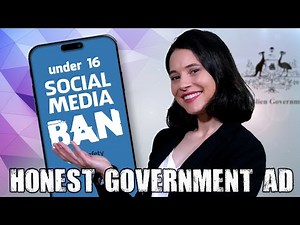 Honest Government Ad | Social Media Ban