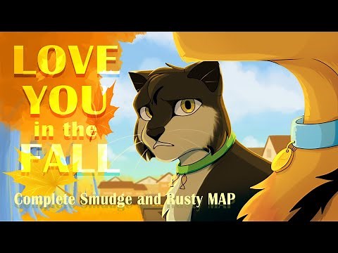 🍁Love You In The Fall - Smudge & Rusty [Complete Warriors MAP]🍁