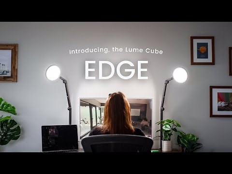 Introducing the Lume Cube Edge - Desktop Lighting Designed for Video Calls, Live Streams, and More