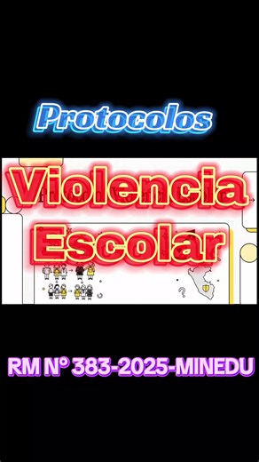 La Resolución Ministerial N.° 383-2025-MINEDU actualiza los protocolos para la atención de la violencia escolar, modernizando las directrices establecidas en normativas previas. Estos nuevos lineamientos introducen siete protocolos específicos que abarcan desde el acoso escolar y el ciberbullying hasta situaciones críticas como el uso de armas y la violencia sexual. La reforma busca agilizar la respuesta institucional, reduciendo los plazos administrativos de cierre a 30 días y priorizando princ