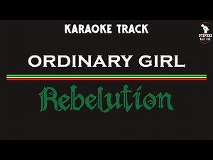 Rebelution | Ordinary Girl (HQ Karaoke)