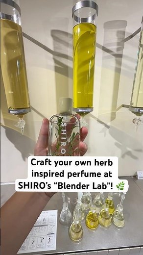 Craft your own herb inspired perfume at SHIRO’s “Blender Lab”! 🌿
