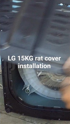 How to install rat cover of LG 15KG washing machine