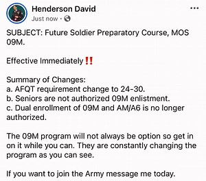 ATTENTION: Urgent Updates to the 09M Program! 🚨 The Army’s Future Soldier Preparatory Course (MOS 09M) is designed to help you qualify for service, but its requirements are changing EFFECTIVE IMMEDIATELY‼️ Here’s what you need to know: ➡️The ASVAB AFQT score requirement for 09M has been updated to 24-30. ➡️High school seniors are no longer authorized to enlist into the 09M program. ➡️Dual enrollment in 09M and Army Marketing/Advertising (AM/A6) is no longer permitted. As you can see, this progr